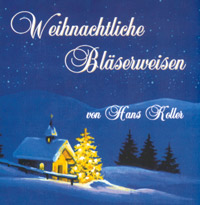 Weihnachtliche Blserweisen von Hans Koller